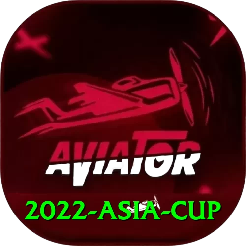 2022 asia cup Max v2.4.9 - 2