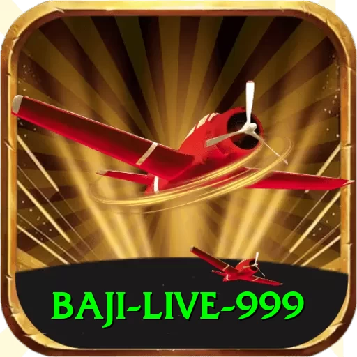 baji live 999 Max v4.4.5 - 2